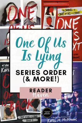 How Many Books in the One of Us is Lying Series: A Diverse Discussion