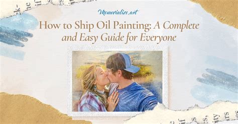 how to ship a canvas painting: choosing the right size for your canvas painting